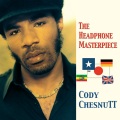 Cody ChesnuTT - My Women, My Guitars
