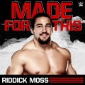 WWE (世界摔角娱乐)、def rebel - WWE: Made For This (Riddick Moss)