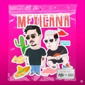 Mexicana (Explicit)