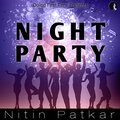 Nitin Patkar - Night Party