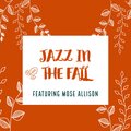 Mose Allison - Autumn Song