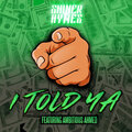 I Told Ya (Explicit)
