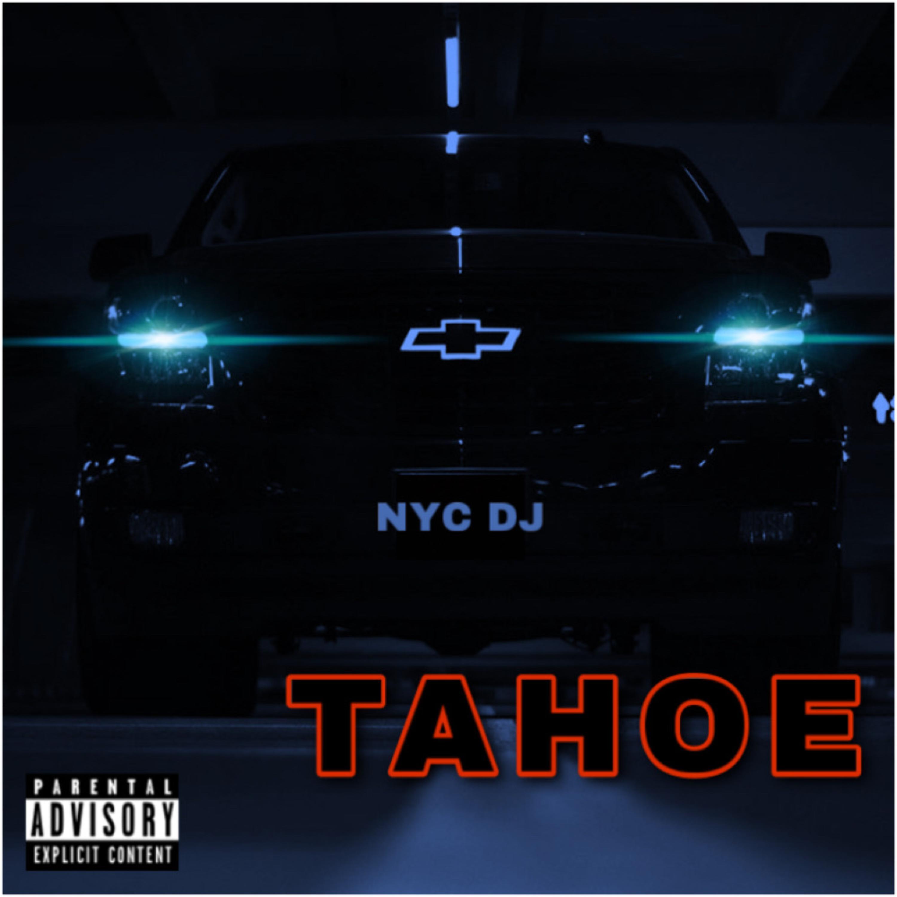 Kyri、NYC DJ - Tahoe (Explicit)