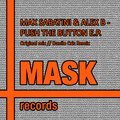 Alex B、Max Sabatini - Push the Button