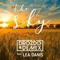 Lea Danis、Drozďo、Demex - The Sky (feat. Lea Danis)