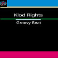 Klod Rights - Groovy Beat (LoveMix)