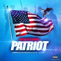 Patriot (feat. Bernz)(Explicit)