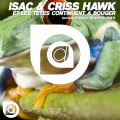Criss Hawk、Isac - Et Les Tetes Continuent A Bouger (DavidNovacekRemix)