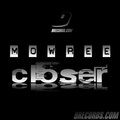 Mowree - Closer