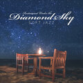 Restaurant Under the Diamond Sky – Soft Jazz