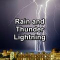 Rain and Thunder Lightning