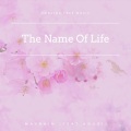 The Name of Life (feat. Aougi)