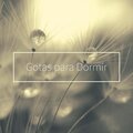 Gotas para Dormir: Música con Sonidos de Lluvia y Riachuelo Profundamente Relajante