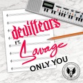 Deviltears、Roberto Zanetti、Savage - Only You