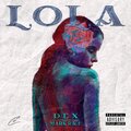 Mark Rage、Dex - Lola (feat. Mark Rage)(Explicit)