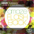 Amaze、Secret Groovers - Flashback (Secret Groovers Remix)