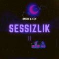 Onsra、Cey - Sessizlik II