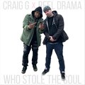 Craig G、Reel Drama - Who Stole the Soul