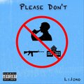 LeJond - Please Don't (Explicit)