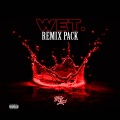 Wet (feat. Bigga Rankin and Jada Kingdom)(MGeezy Flex Remix|Explicit)