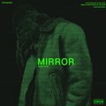 Mirror (Explicit)