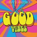 HRVY、Matoma - Good Vibes