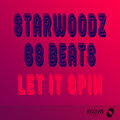 68 beats、Starwoodz - Let It Spin (Original Mix)