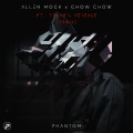 Chow Chow、Allen Mock、Tokyo's Revenge - Phantom (feat. Tokyo's Revenge)(Remix)