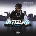Mardy Price - No Feelings (Explicit)