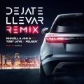 Déjate Llevar (Remix|Explicit)