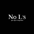 No L's (feat. Tommy Shorts & Hugo)(Explicit)