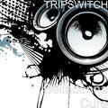 Tripswitch - Belladonna Cure
