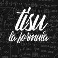 Tisu - La Formula