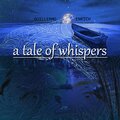 Ivan Hoe、Horacio Valdivieso、Guillermo Enrich、jay j - A Tale of Whispers