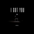 MoSik - I Got You