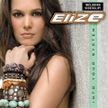 Elize - Into Your System
