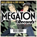 Mike Hawkins、Toby Green - We Got This