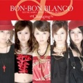 Bon-Bon Blanco - ∞Changing∞