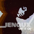 Jenaux - Get It On