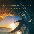 Mahmut Orhan、Sena Sener - Self Control