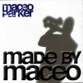 Maceo Parker - Come by and See