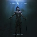 Sirens、Sailors - It Has Begun...