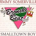jimmy somerville、Bronski Beat - Smalltown Boy (1991 Remix)