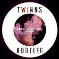 TWINNS、Kura - Blowout (TWINNS BOOTLEG)