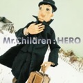 Mr.Children - HERO