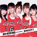 RO-KYU-BU！ - SHOOT!