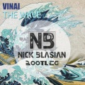 Nick Blasian、VINAI - The Wave