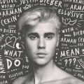 Arman Cekin、Ellusive、Justin Bieber - What Do You Mean