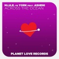Asheni、M.I.K.E.、York - Across The Ocean
