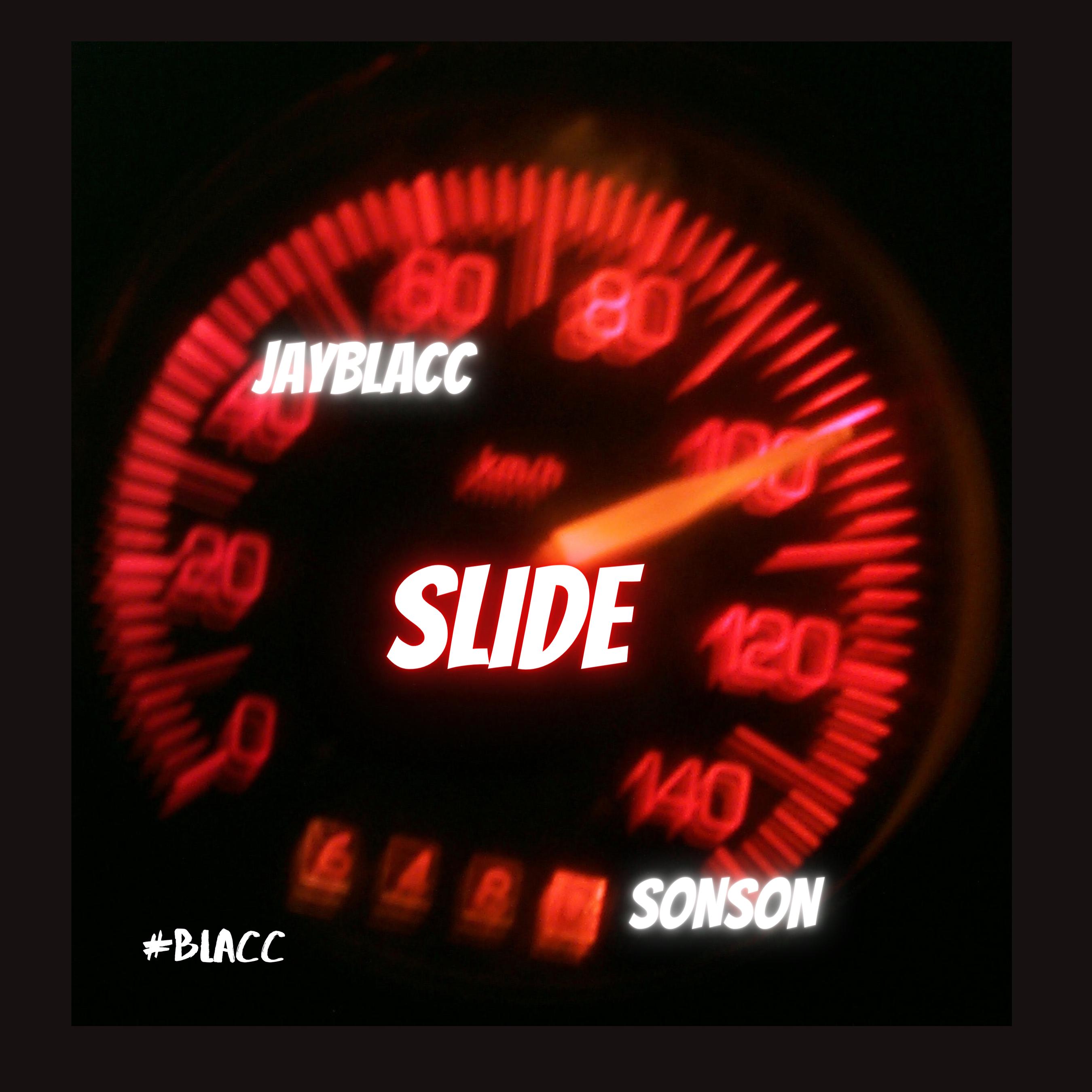 Sonson、JayBlacc - Slide (Explicit)